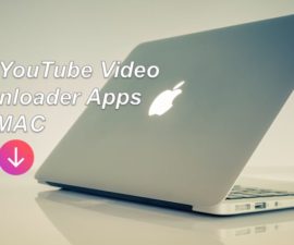 Best YouTube Video Downloader Apps for MAC