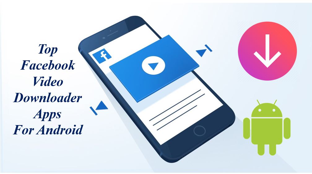 Facebook Video Downloader 6.20.3 download the new for android