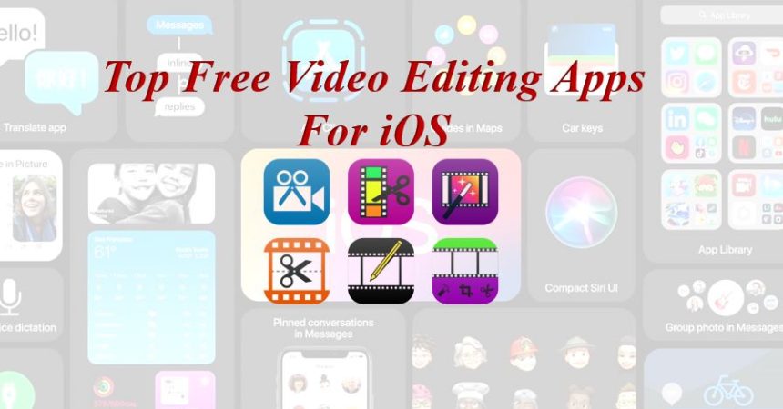 Top Free Video Editing Apps for iOS