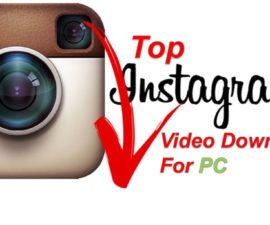 Top Instagram Video Downloaders for PC