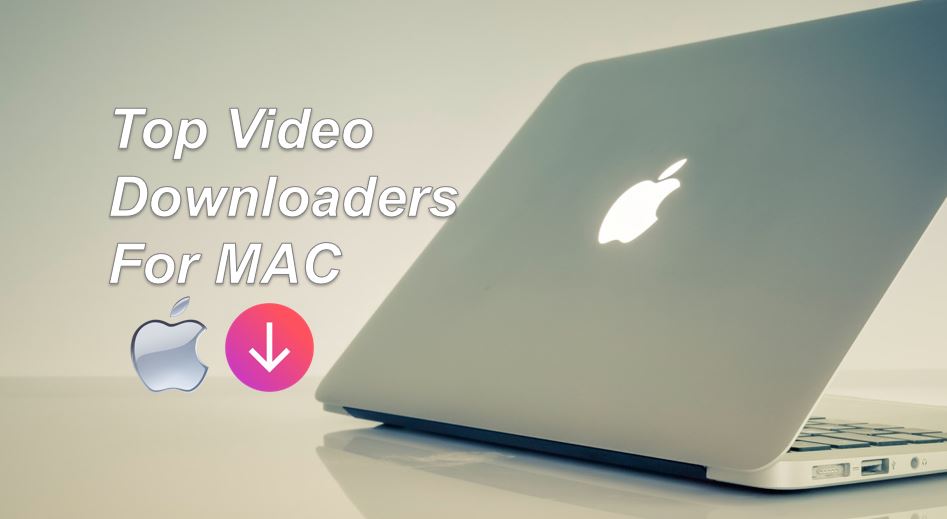 video downloader for macbook