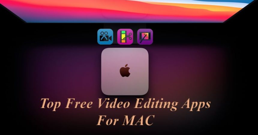Top best free video editing apps for mac