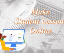 Make Lessons for Students Online