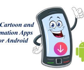 Top Cartoon and Animation Maker Apps for Android