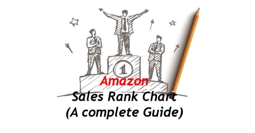 Amazon Sales Rank Chart a complete guide