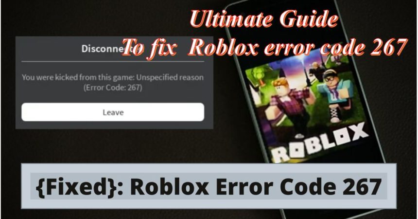 Fix error code 267 on roblox