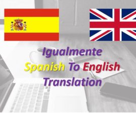 Igualmente Spanish To English Translation