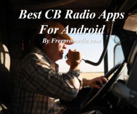 Best CB Radio apps for Android walkie talkie apps