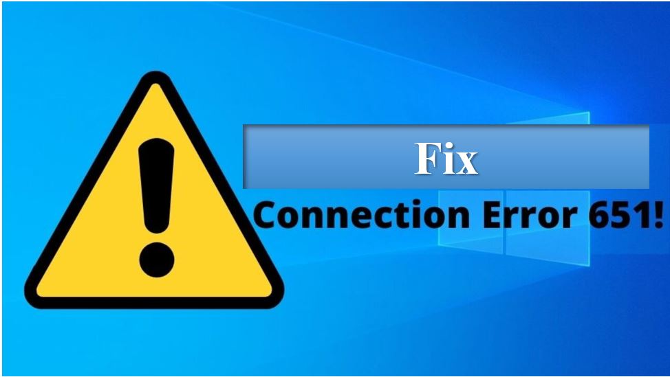 Fix connection error 651 windows 7 2